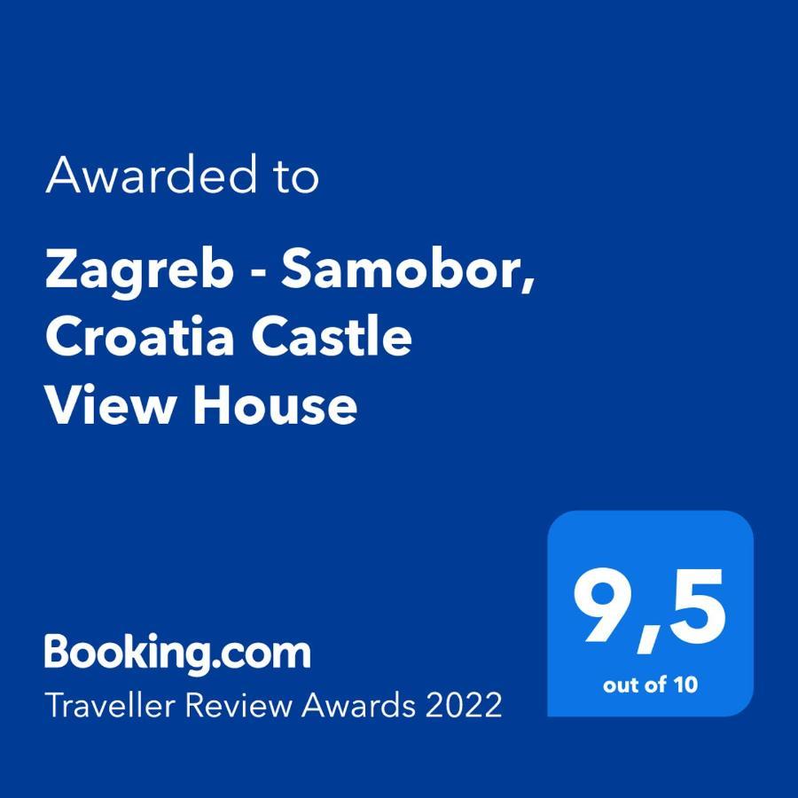 Villa Zagreb - Samobor, Croatia Castle View House Esterno foto